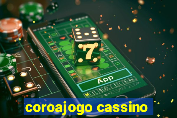 coroajogo cassino